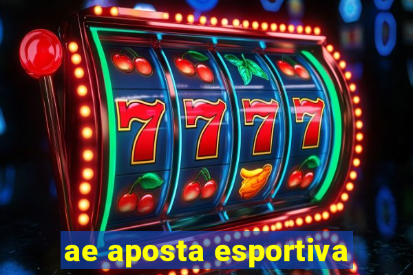 ae aposta esportiva